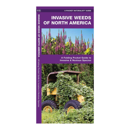 Invasive Weeds of North America: A Folding Pocket Guide to Invasive & Noxious Species