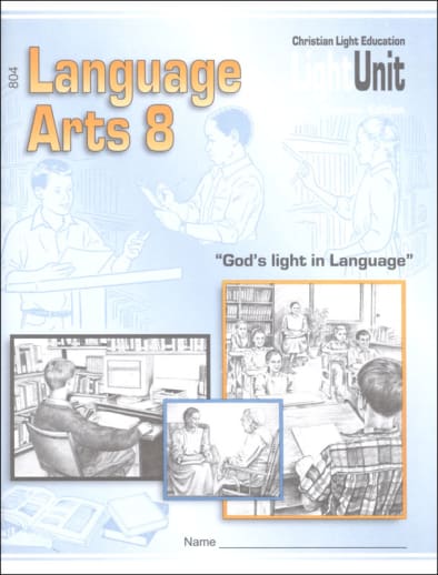 Christian Light Language Arts LightUnit 804 Sunrise Edition