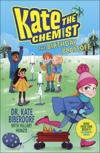Kate the Chemist: The Birthday Blastoff