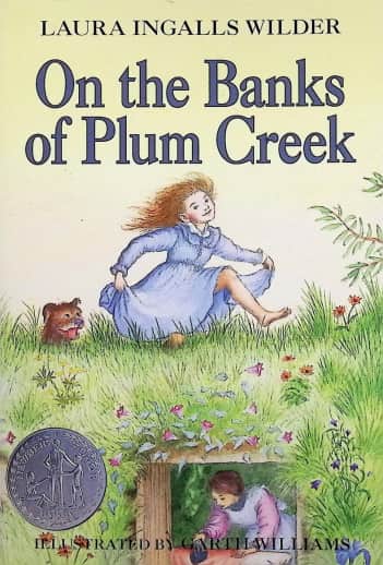 On the Banks of Plum Creek by Laura Ingalls Wilder