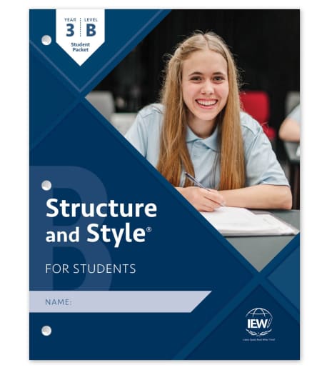 IEW Structure and Style for Students: Year 3 Level B Student Packet