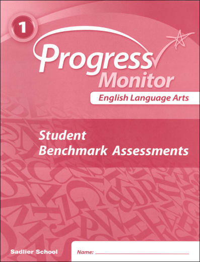 Progress Monitor English Language Arts Student Benchmark Assessments Booklet Grade 1