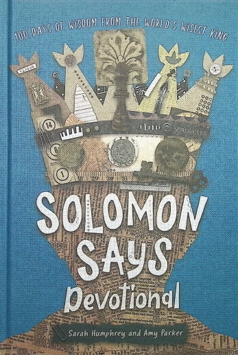 Solomon Says Devotional