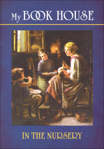 My Book House - In the Nursery