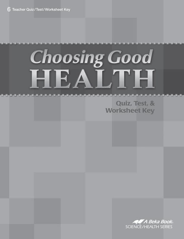 Abeka Choosing Good Health Quiz/Test/Worksheet Key