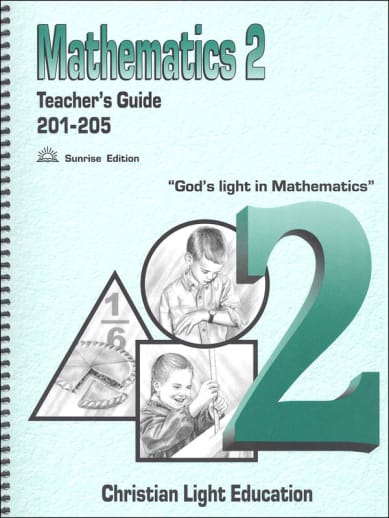 Christian Light Mathematics Teacher's Guide 201-205 Sunrise Edition