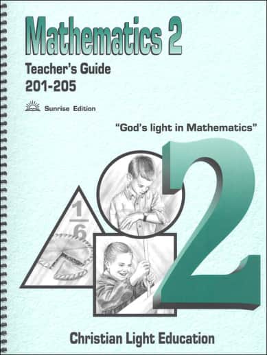 Christian Light Mathematics Teacher's Guide 201-205 Sunrise Edition