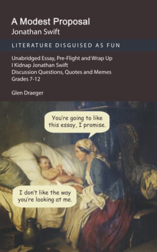 Modest Proposal (Literature Disguised as Fun)