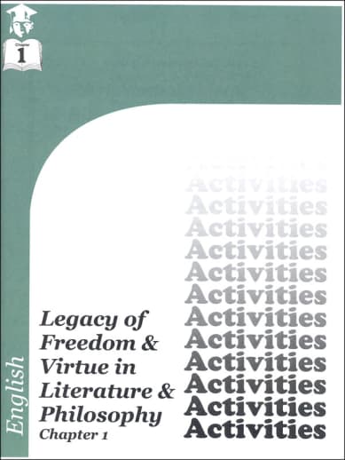 English IV: Legacy of Freedom & Virtue in Literature & Philosophy Chapter 1 Activities
