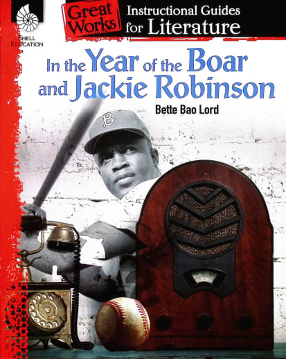 In the Year of the Boar and Jackie Robinson: Instructional Guides for Literature (Great Works)