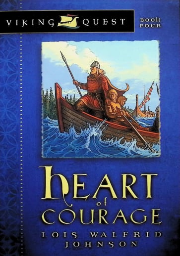 Heart of Courage (Viking Quest Bk. 4)