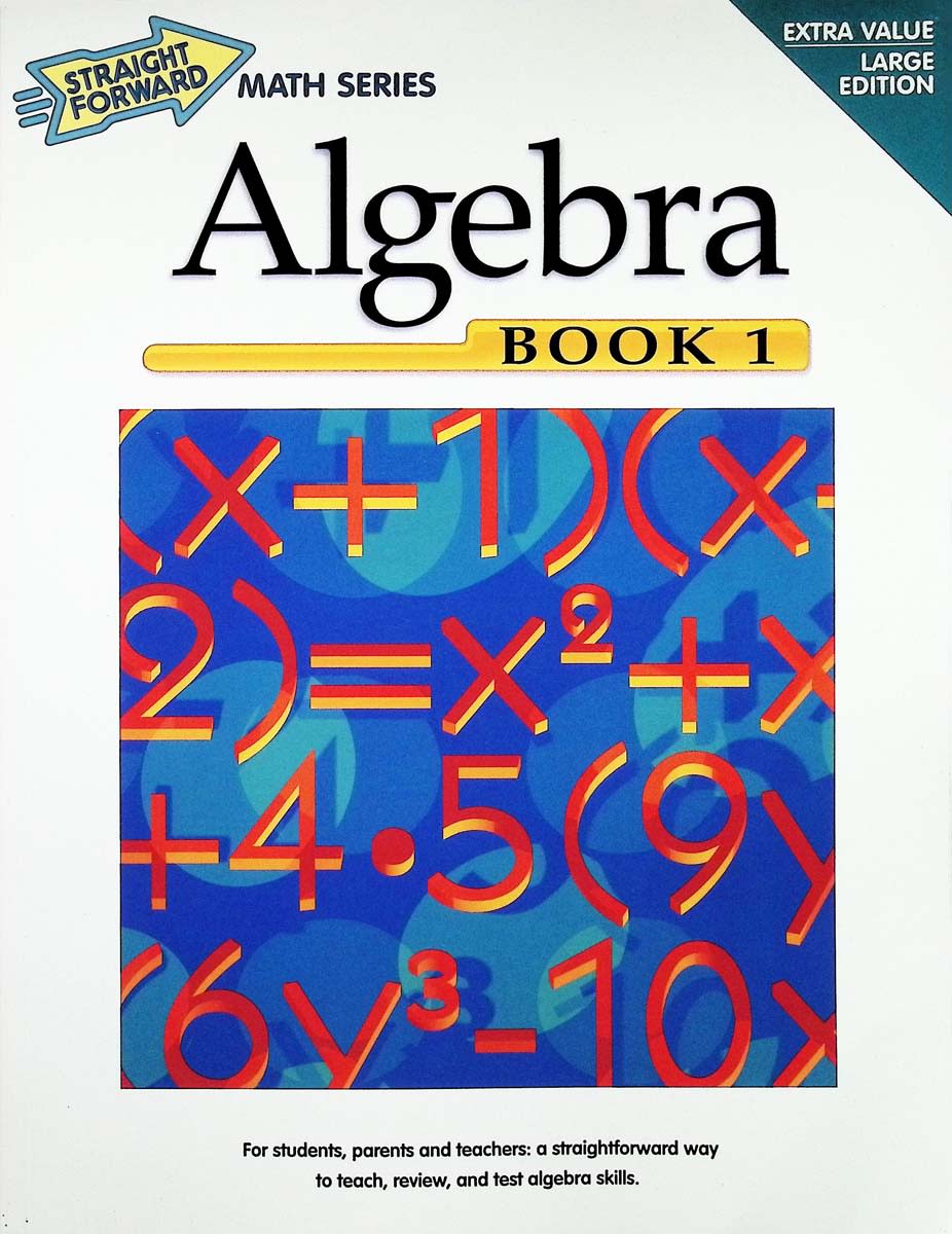 Algebra Book 1 (Straight Forward Math)