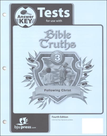 BJU Press Bible Truths 3 Tests Answer Key 4th Edition