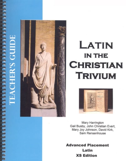 Latin in the Christian Trivium Volume V Teacher Guide with CD