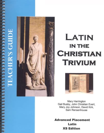 Latin in the Christian Trivium Volume V Teacher Guide with CD