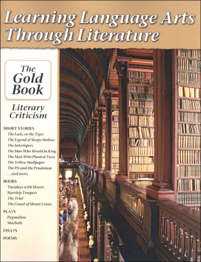Learning Language Arts Through Literature Gold - Literary Criticism