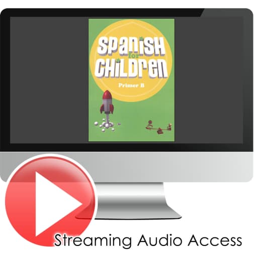 Spanish for Children Primer B Streaming Video & Audio