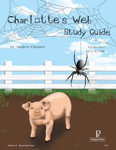 Charlotte's Web Study Guide | Progeny Press