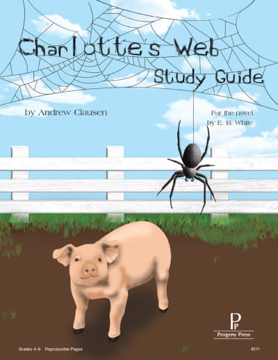 Charlotte's Web Study Guide | Progeny Press