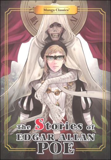 The Stories of Edgar Allan Poe (Manga Classics)