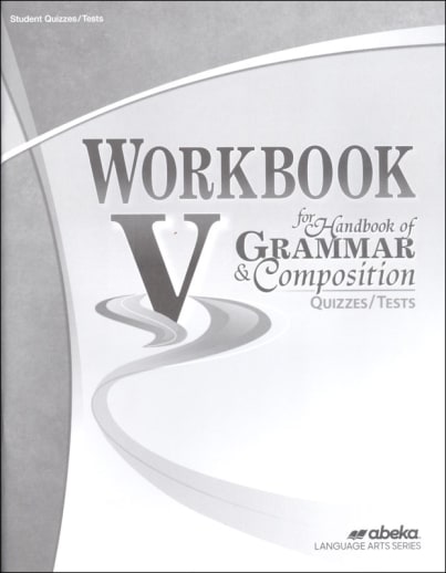 Abeka Workbook V for Handbook of Grammar and Composition Quiz and Test Book