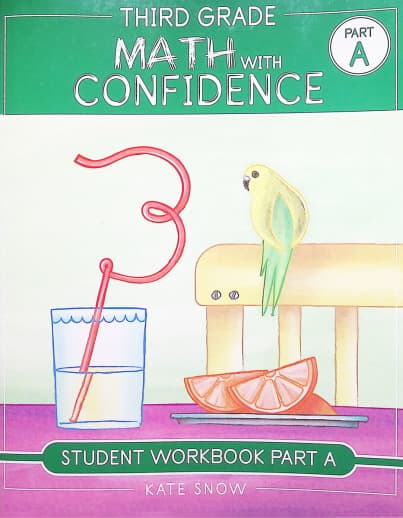 Third Grade Math with Confidence Student Workbook Part A