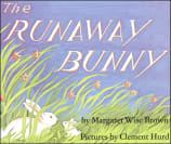 The Runaway Bunny by Margaret Wise Brown