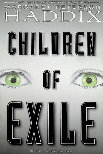 Children of Exile by Margaret Peterson Haddix