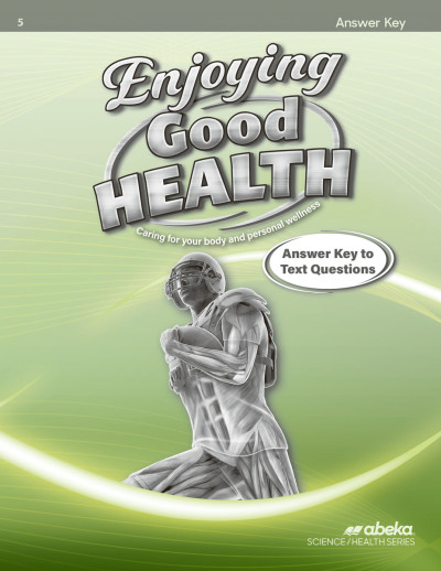 Enjoying Good Health Answer Key - Revised