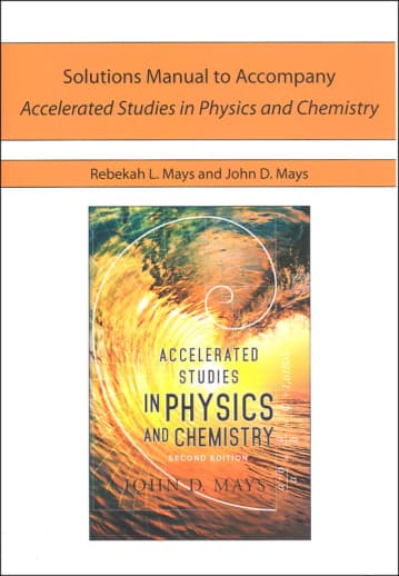 Novare Accelerated Studies in Physics and Chemistry 2nd Edition Solutions Manual