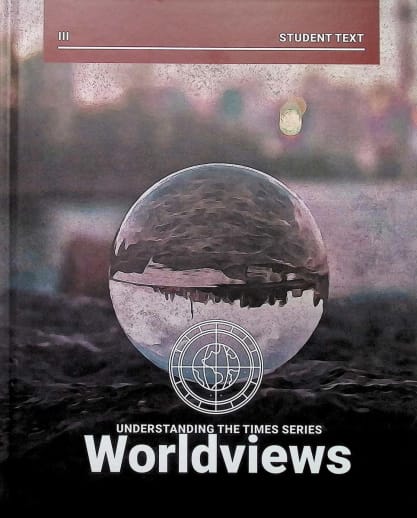 Understanding the Times Series: Worldviews Book 3 Student Text