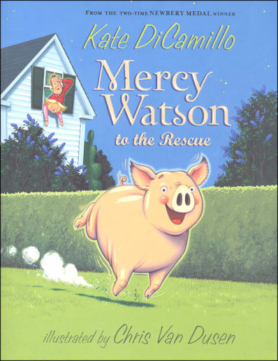 Mercy Watson to the Rescue by Kate DiCamillo