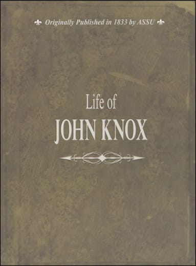 Life of John Knox