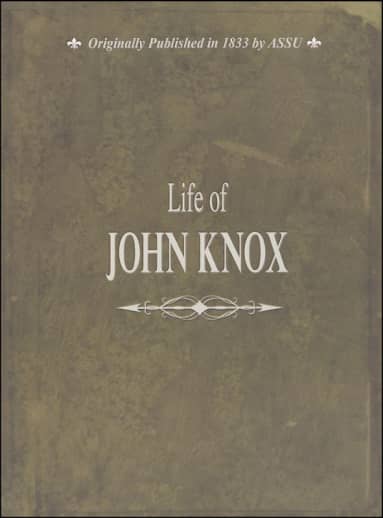 Life of John Knox