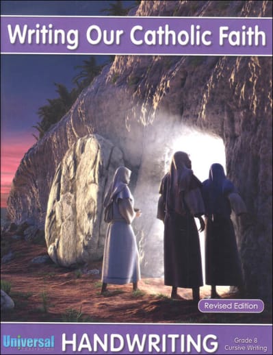 Cursive Writing - Grade 8 (Writing Our Catholic Faith Handwriting Series)