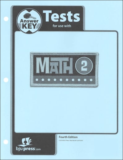 BJU Press Math 2 Tests Answer Key 4th Edition - copyright update