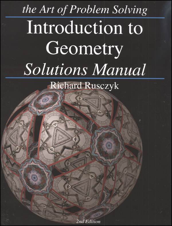 The Art of Problem Solving: Introduction to Geometry Solutions Manual