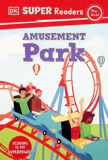 Amusement Park (DK Super Reader Pre-Level)