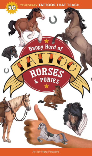 Happy Herd of Tattoo Horses & Ponies (50 Temporary Tattoos That Teach)