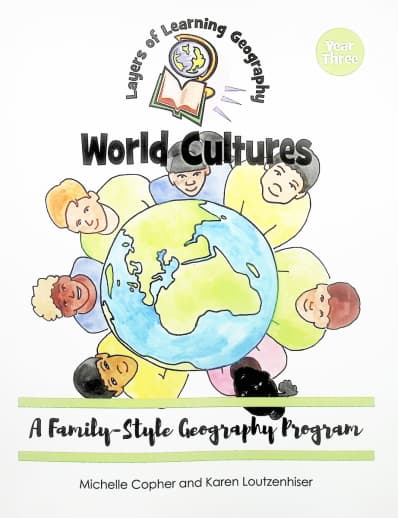 World Cultures: Family-Style Geography Program (Year Three)