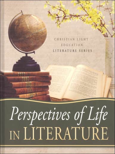 Perspectives of Life in Literature | Christian Light
