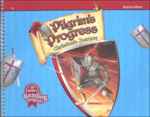 Abeka Pilgrim's Progress: Christian's Journey Teacher Edition