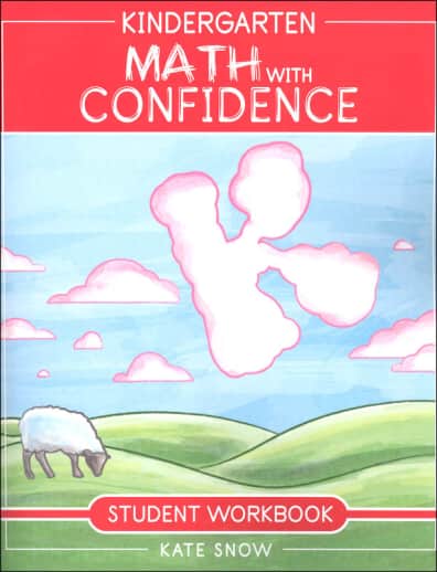 Kindergarten Math with Confidence Student Workbook