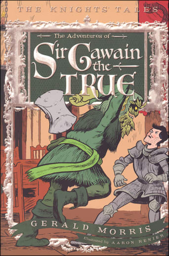 The Adventures of Sir Gawain the True by Gerald Morris