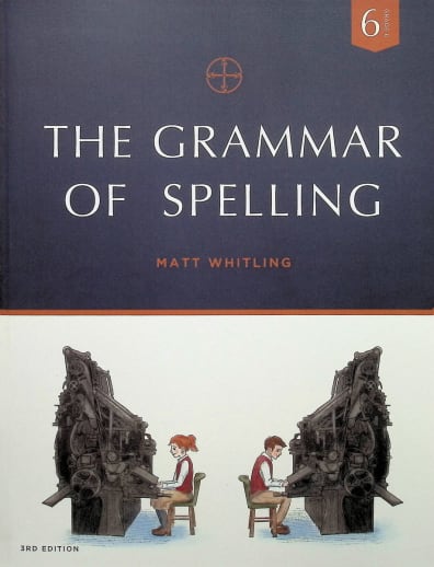 Grammar of Spelling Grade 6 3rd Edition