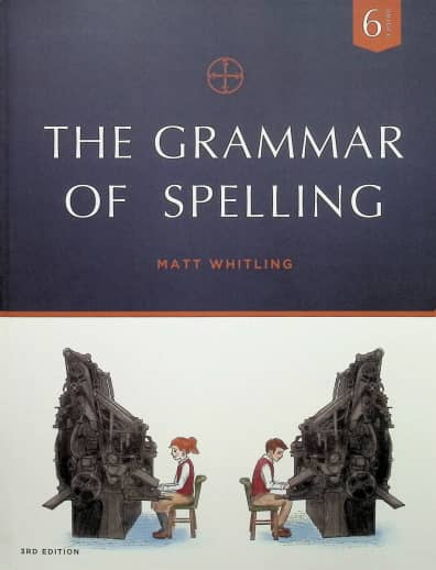 Grammar of Spelling Grade 6 3rd Edition
