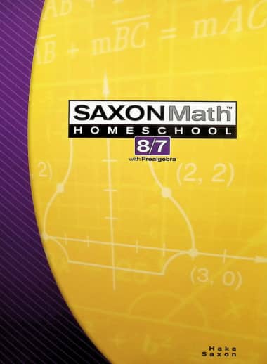 Saxon Math 8/7 Homeschool Student Edition (3rd Edition)