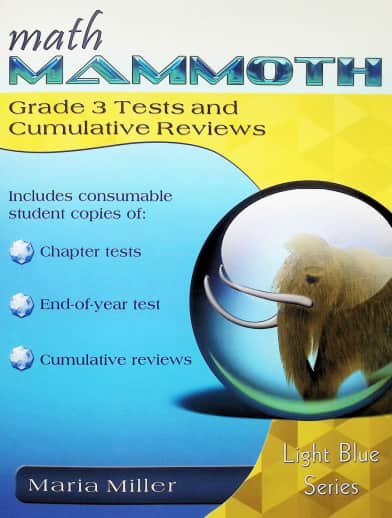 Math Mammoth Light Blue Series Grade 3 Tests and Cumulative Reviews Colored Version (2024 edition)