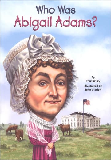 Who Was Abigail Adams?