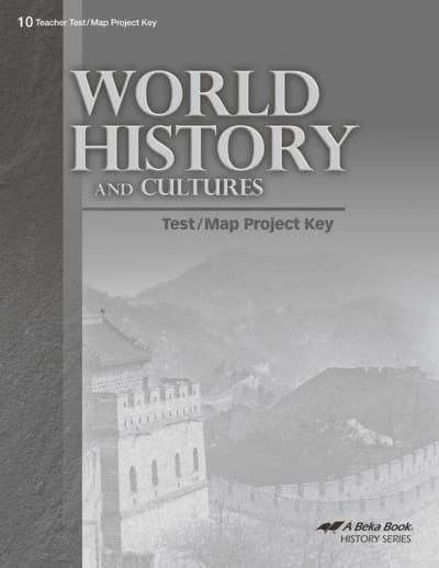 Abeka World History and Cultures in Christian Perspective Test and Map Key